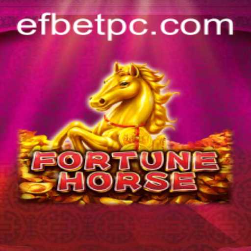 Unveiling the Thrilling Realm of FortuneHorse and efbet Integration
