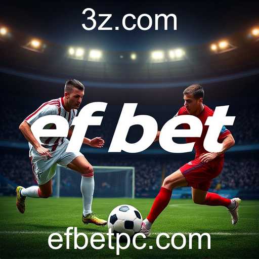 Apostas Esportivas: Uma Visão Geral das Ferramentas de Jogos da Efbet